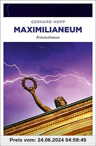 Maximilianeum: Kriminalroman (Harald Bergmann und Lena Schwartz)